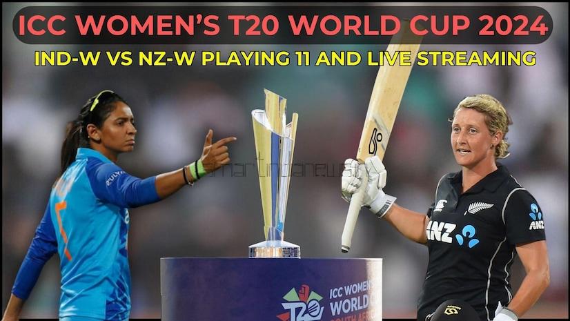 Women's T20 World Cup 2024: IND-W vs NZ-W playing 11, live time, streaming